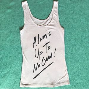 Always Up To No Good Tank Top